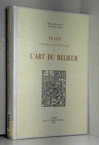 Traité théorique et pratique du relieur
