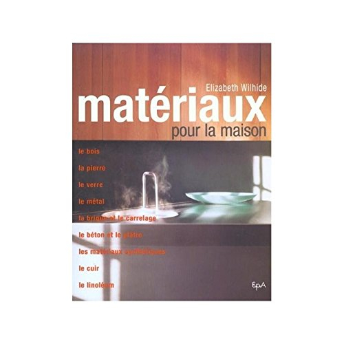 Matériaux pour la maison