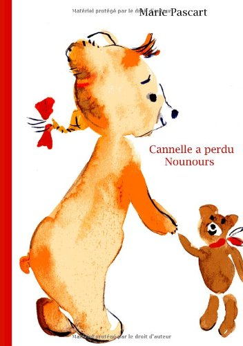 Cannelle a perdu nounours