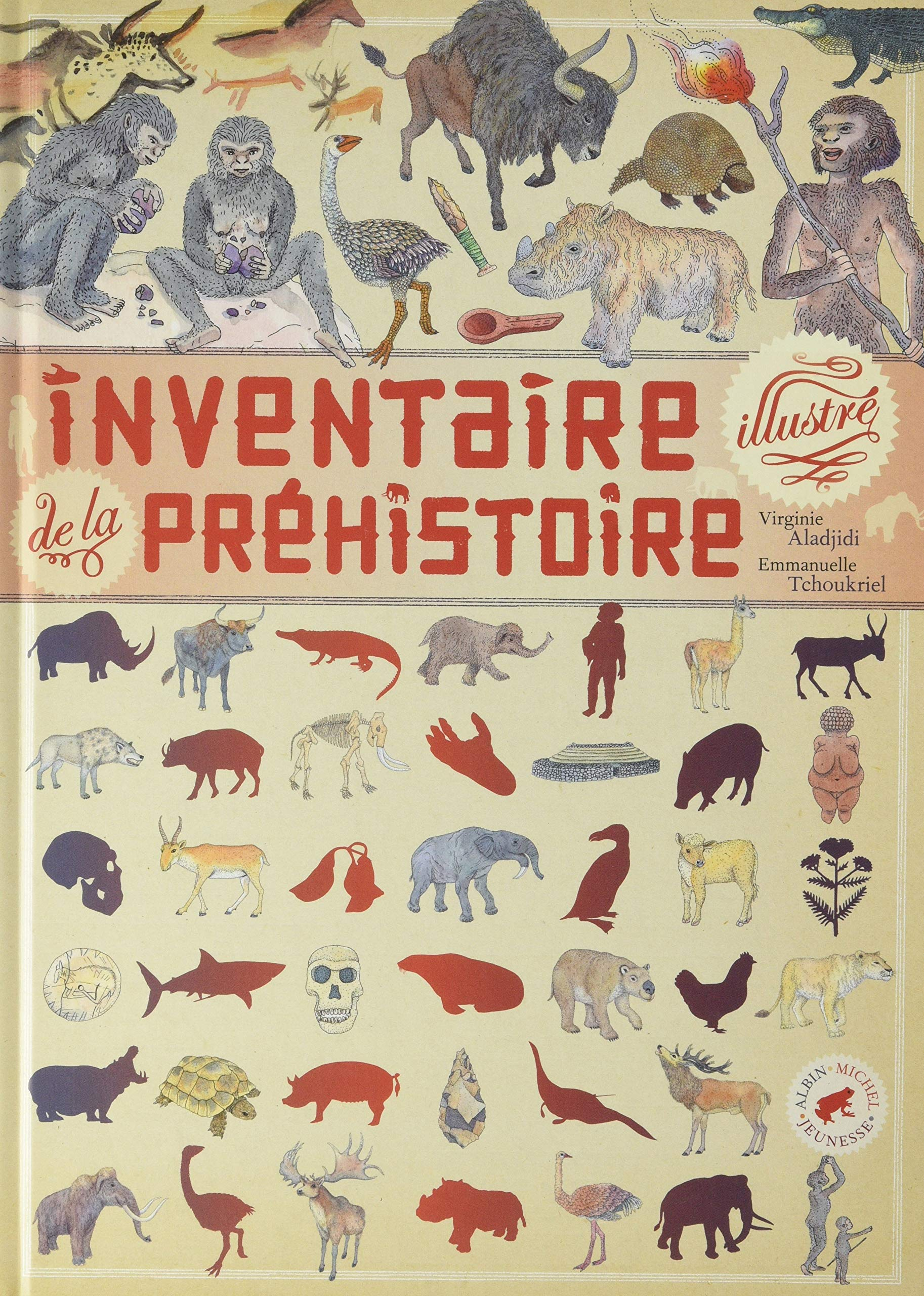 Inventaire illustré de la préhistoire
