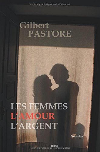 Les femmes, l'amour, l'argent
