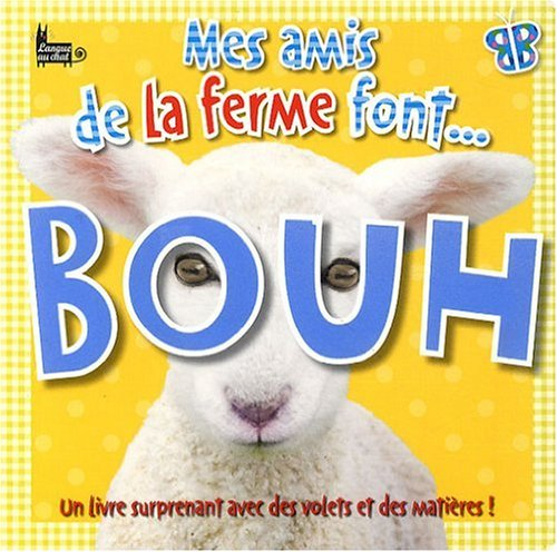 Mes amis de la ferme font... bouh !