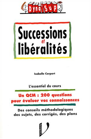 Successions et libéralités : l'essentiel du cours