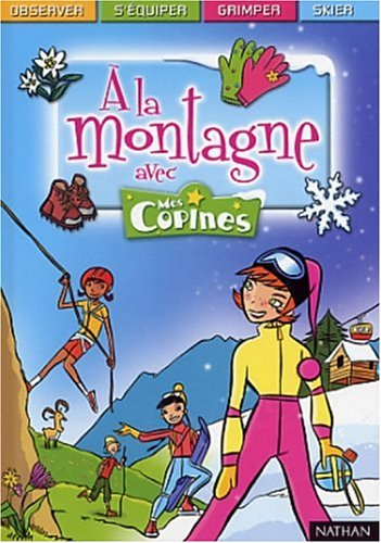 A la montagne avec mes copines