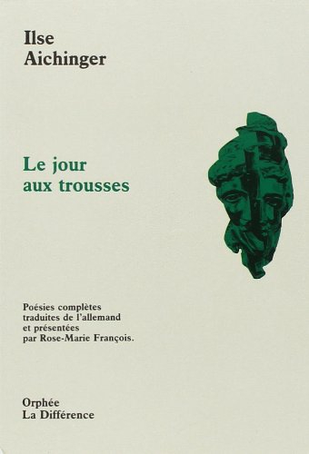 Le jour aux trousses : poésies complètes