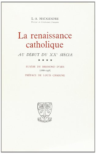 la renaissance catholique au début du xxe siècle, tome 4