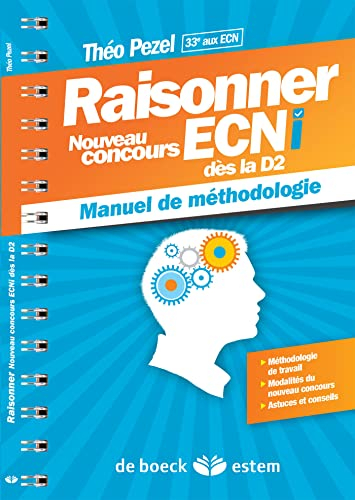 Raisonner : nouveau concours ECNi, dès la D2 : manuel de méthodologie