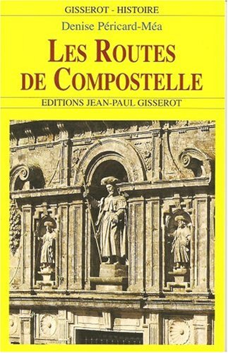 Les routes de Compostelle
