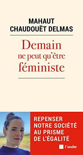 Demain ne peut qu'être féministe