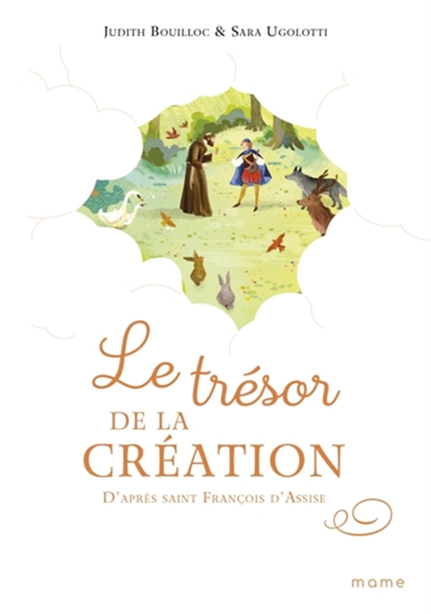 Le trésor de la Création : d'après saint François d'Assise