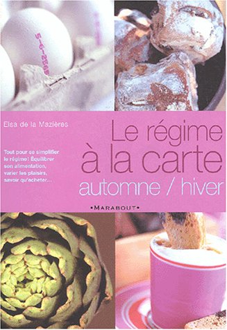 Le régime à la carte : automne, hiver