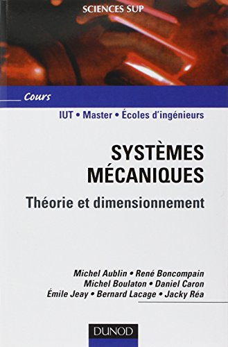 Systèmes mécaniques : théorie et dimensionnement