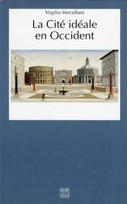 La cité idéale en Occident