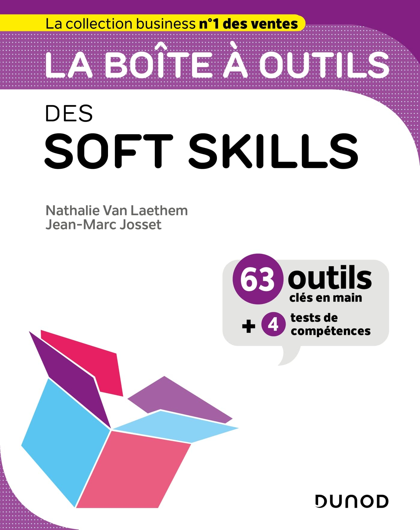 La boîte à outils des soft skills : 63 outils clés en main + 4 tests de compétences