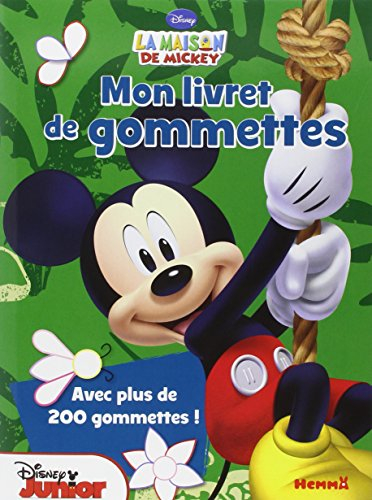 La maison de Mickey : mon livret de gommettes