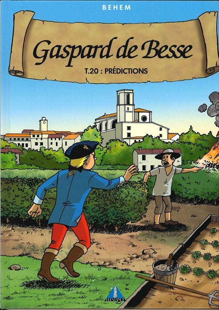 Gaspard de Besse. Vol. 20. Prédictions