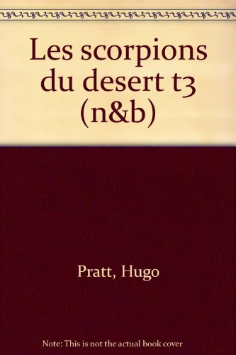 Les Scorpions du désert. Vol. 3. Brise de mer