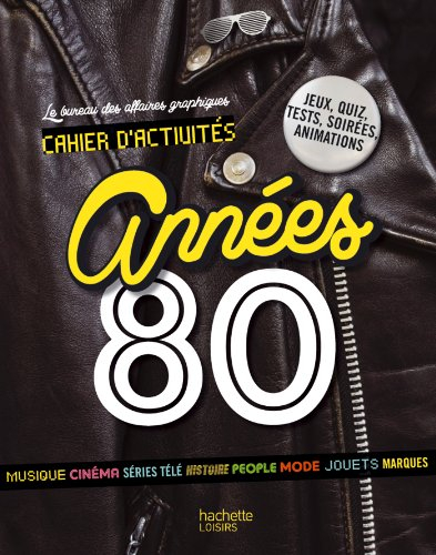 Années 80 : cahier d'activités