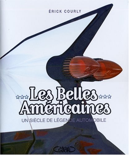 Belles américaines : 100 ans de légende