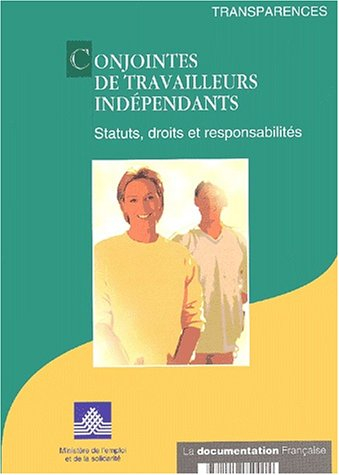 Conjointes de travailleurs indépendants : statuts, droits et responsabilités