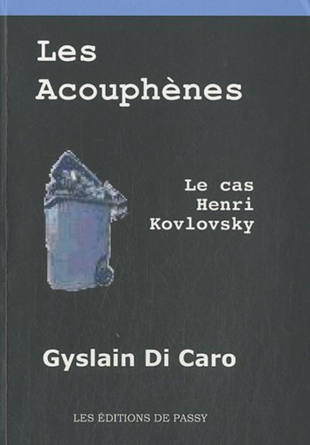 Les acouphènes : le cas Henri Kovlovsky