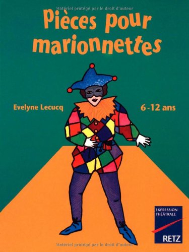 Des Pièces pour marionnettes