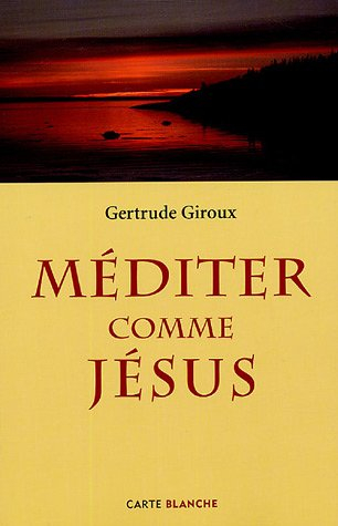 méditer comme jésus