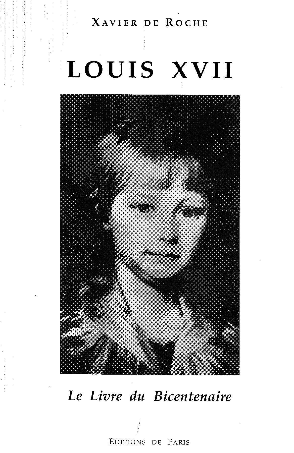 Louis XVII : le livre du bicentenaire