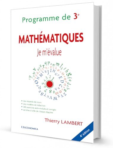 Mathématiques, je m'évalue : programme de 3e : des résumés de cours, des modèles de rédaction, 280 e