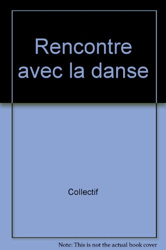 rencontre avec la danse