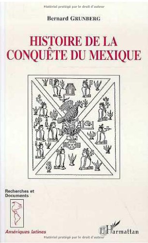 Histoire de la conquête du Mexique