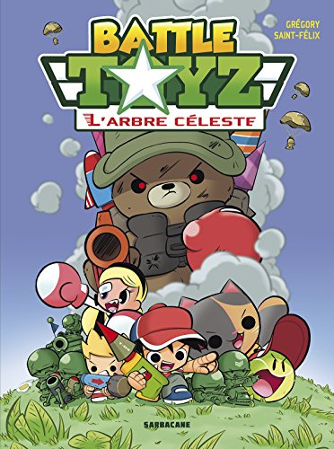 Battle toyz. Vol. 1. L'arbre céleste