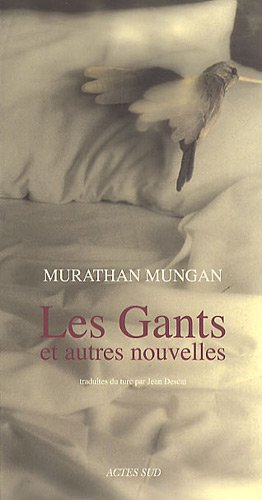 Les gants : et autres nouvelles