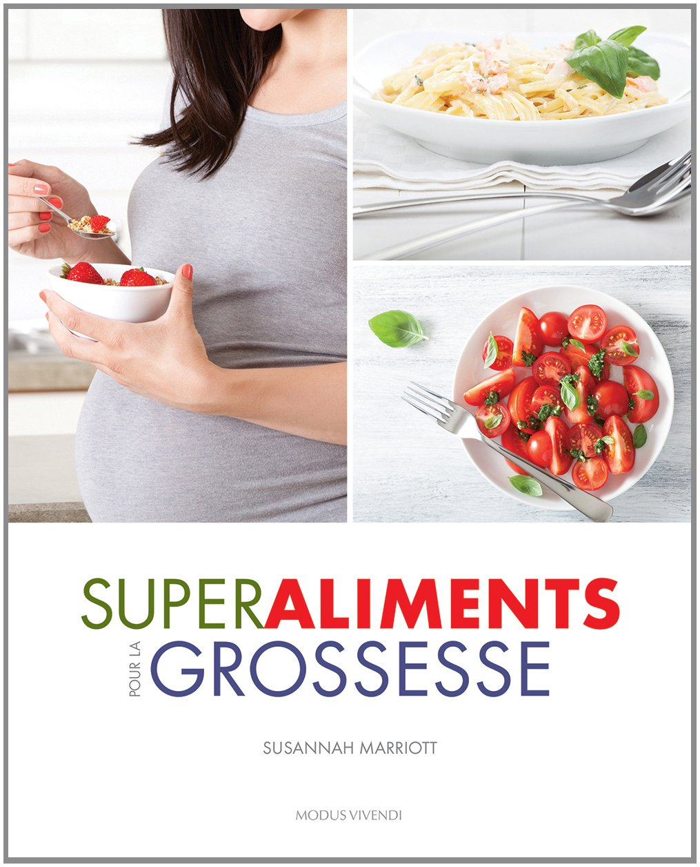 Superaliments pour la grossesse