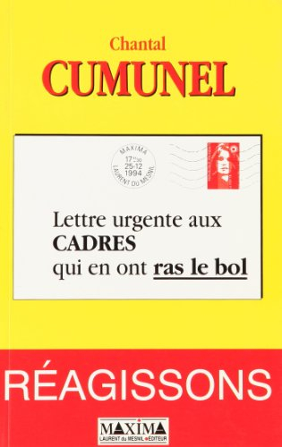 Lettre urgente aux cadres qui en ont ras le bol