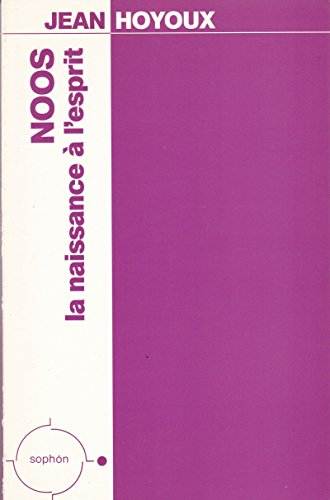 noos, la naissance à l'esprit