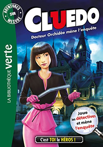 Cluedo. Docteur Orchidée mène l'enquête