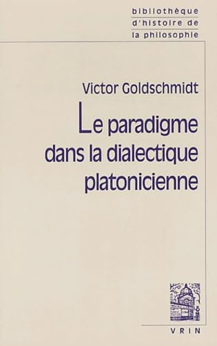 Le Paradigme dans la dialectique platonicienne