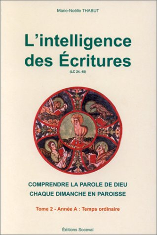 intelligence des écritures, tome 2