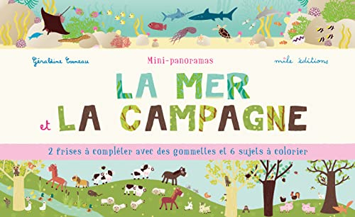 La mer et la campagne : 2 frises à compléter avec des gommettes et 6 sujets à colorier