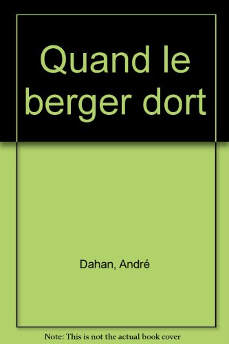 Quand le berger dort