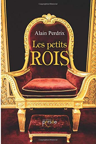 Les petits rois
