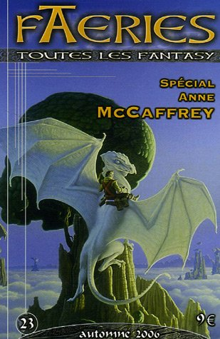 Faeries, n° 23. Spécial Anne McCaffrey