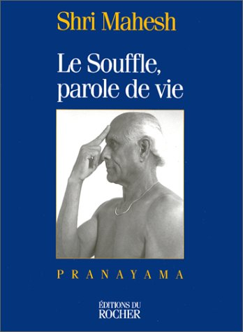Le souffle, parole de vie