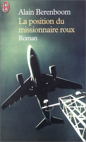 La position du missionnaire roux