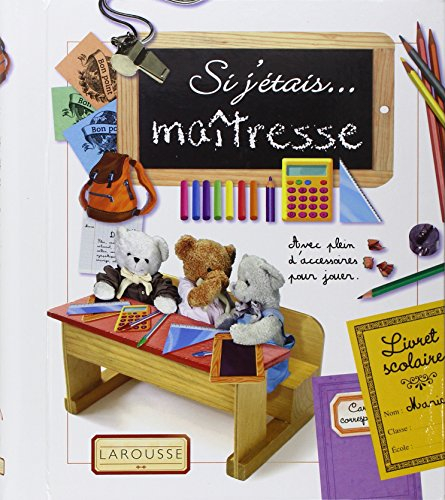 Si j'étais... maîtresse