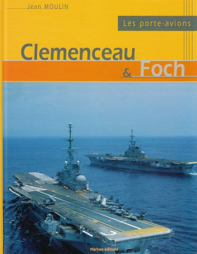 Les porte-avions Clemenceau et Foch