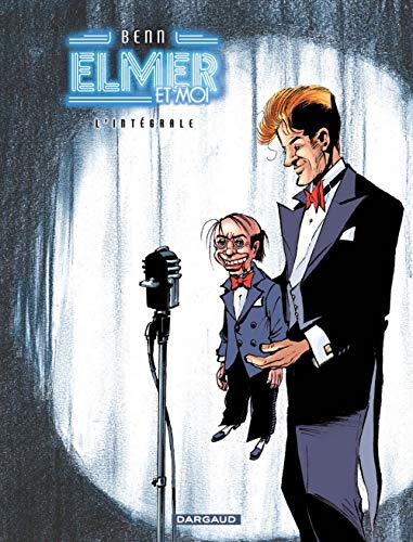 Elmer et moi : l'intégrale