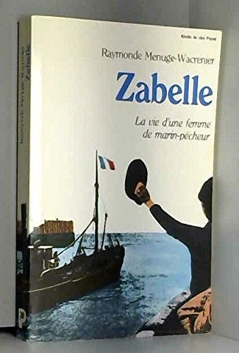 Zabelle : la vie d'une femme de marin pêcheur