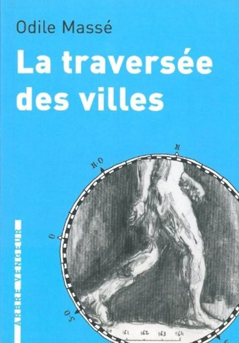 La traversée des villes